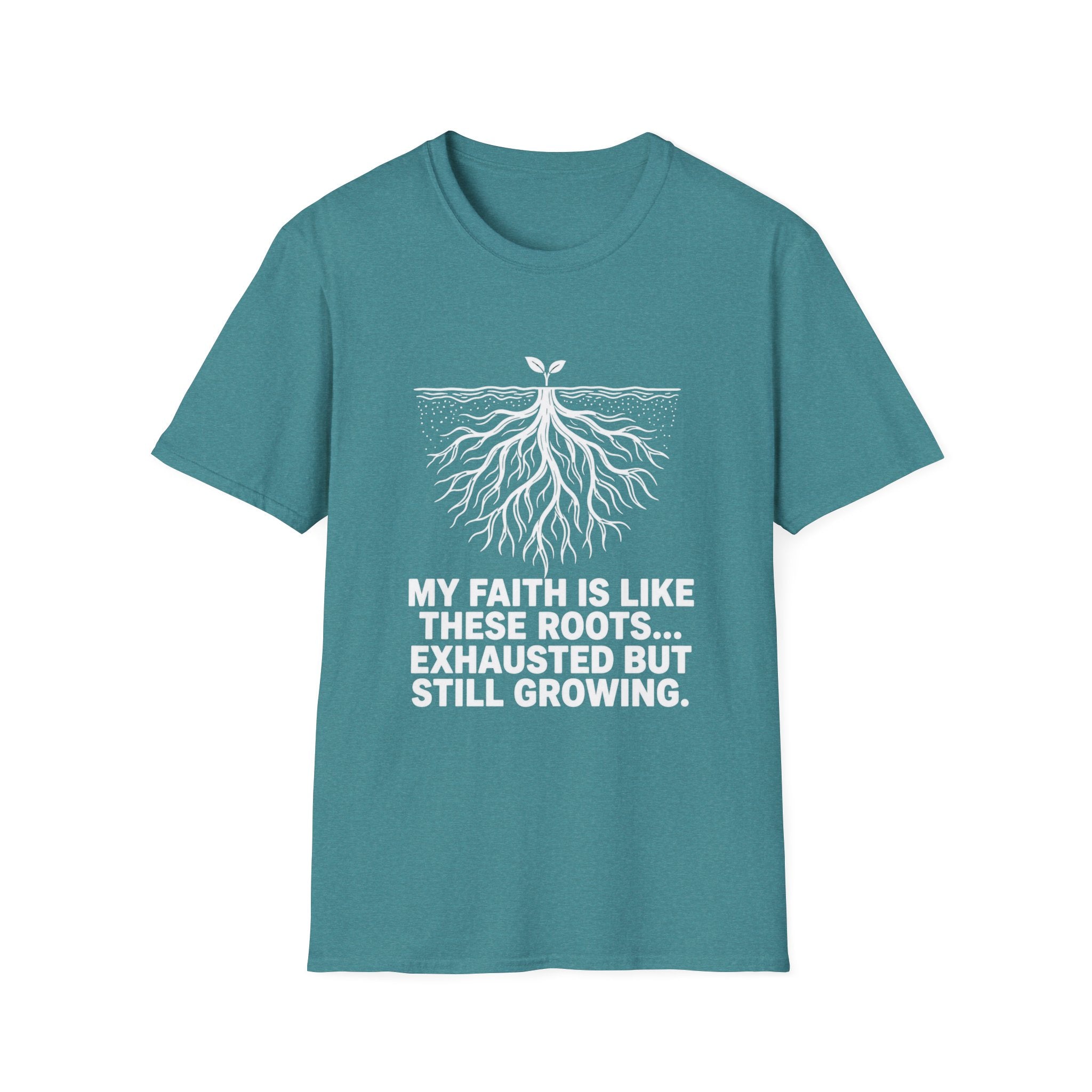 My Faith Is Like These Roots T-Shirt