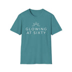Glowing at Sixty T-Shirt