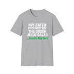 Faith Endured Green Jello Salad T-Shirt