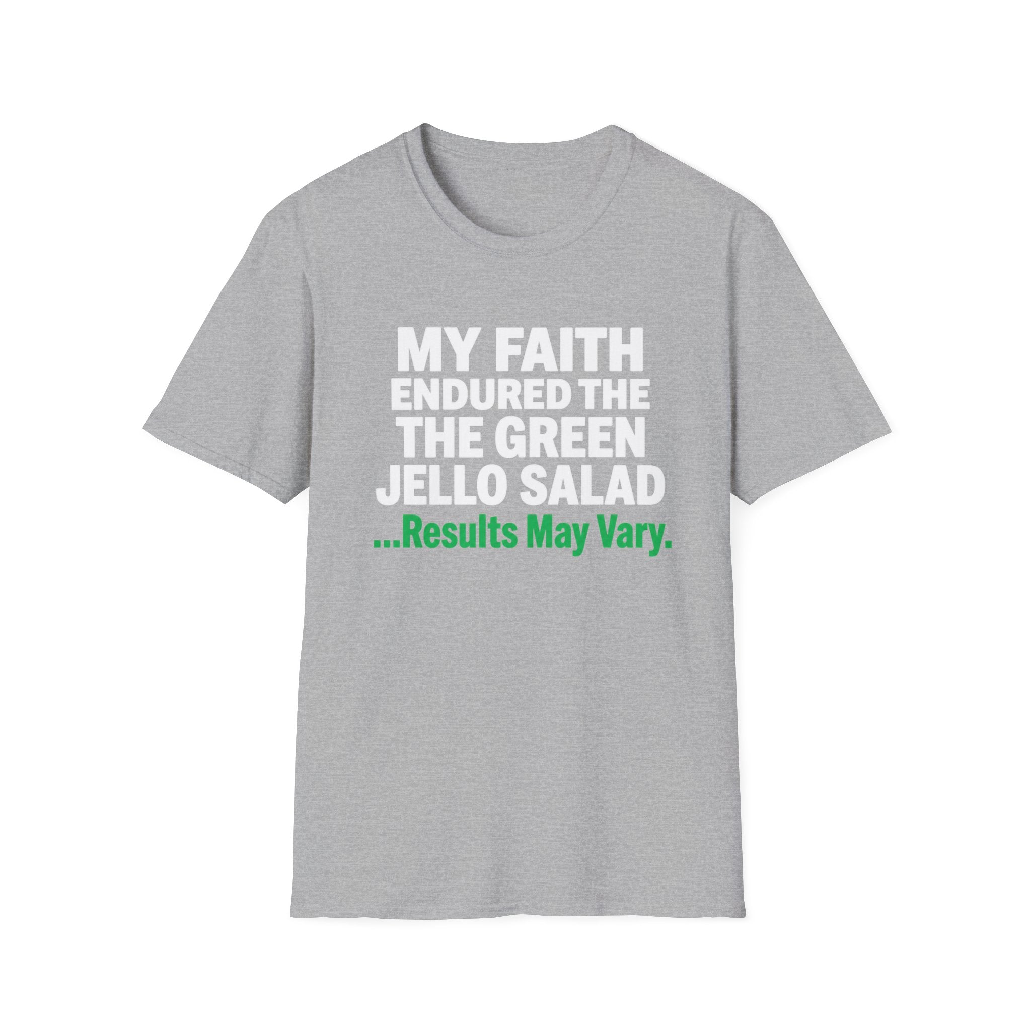 Faith Endured Green Jello Salad T-Shirt