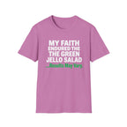 Faith Endured Green Jello Salad T-Shirt