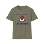 The Lord is My GPS T-Shirt