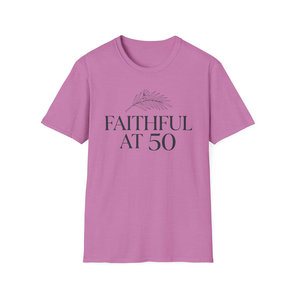 Faithful at 50 T-Shirt