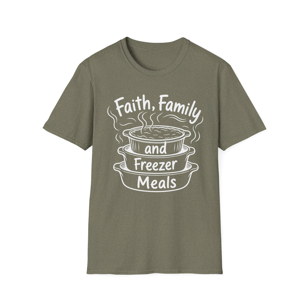 Faith, Family, and Freezer Meals T-Shirt