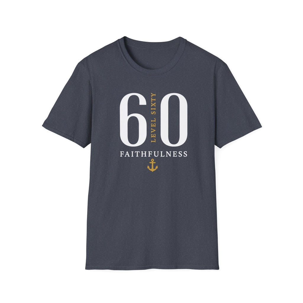 Level 60 Faithfulness T-Shirt