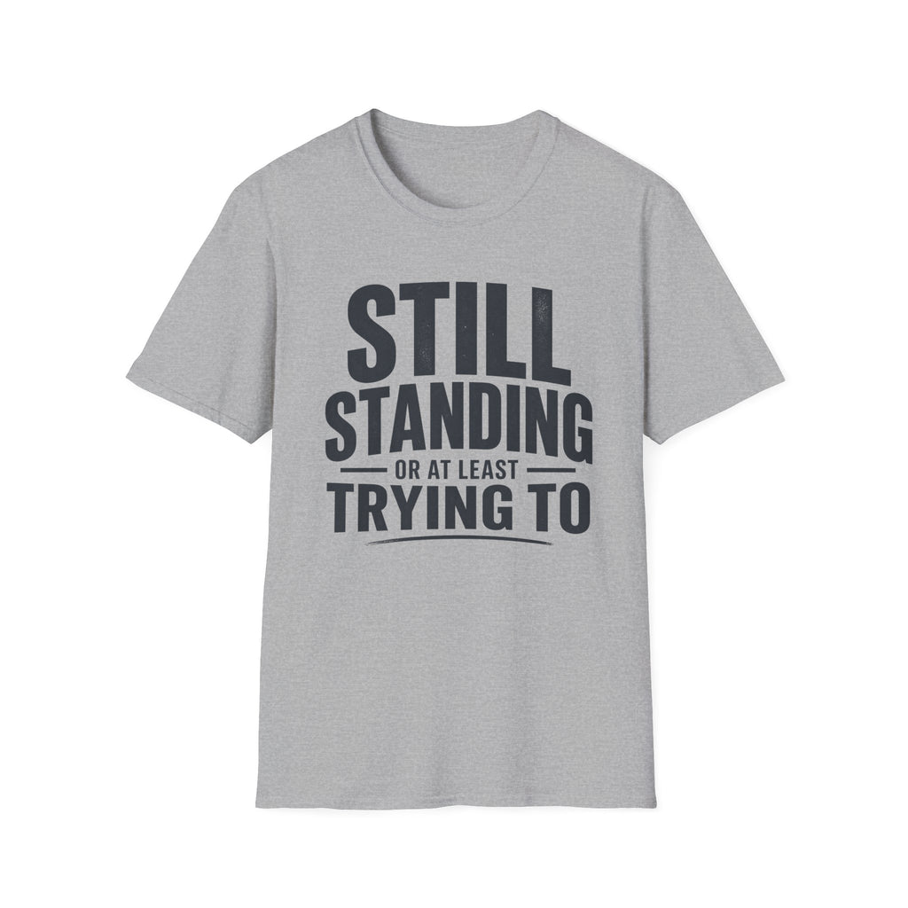 Still Standing T-Shirt