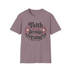 Faith Gets Stronger With Time T-Shirt