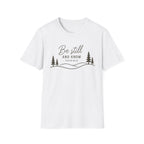 Be Still and Know Mountains T-Shirt