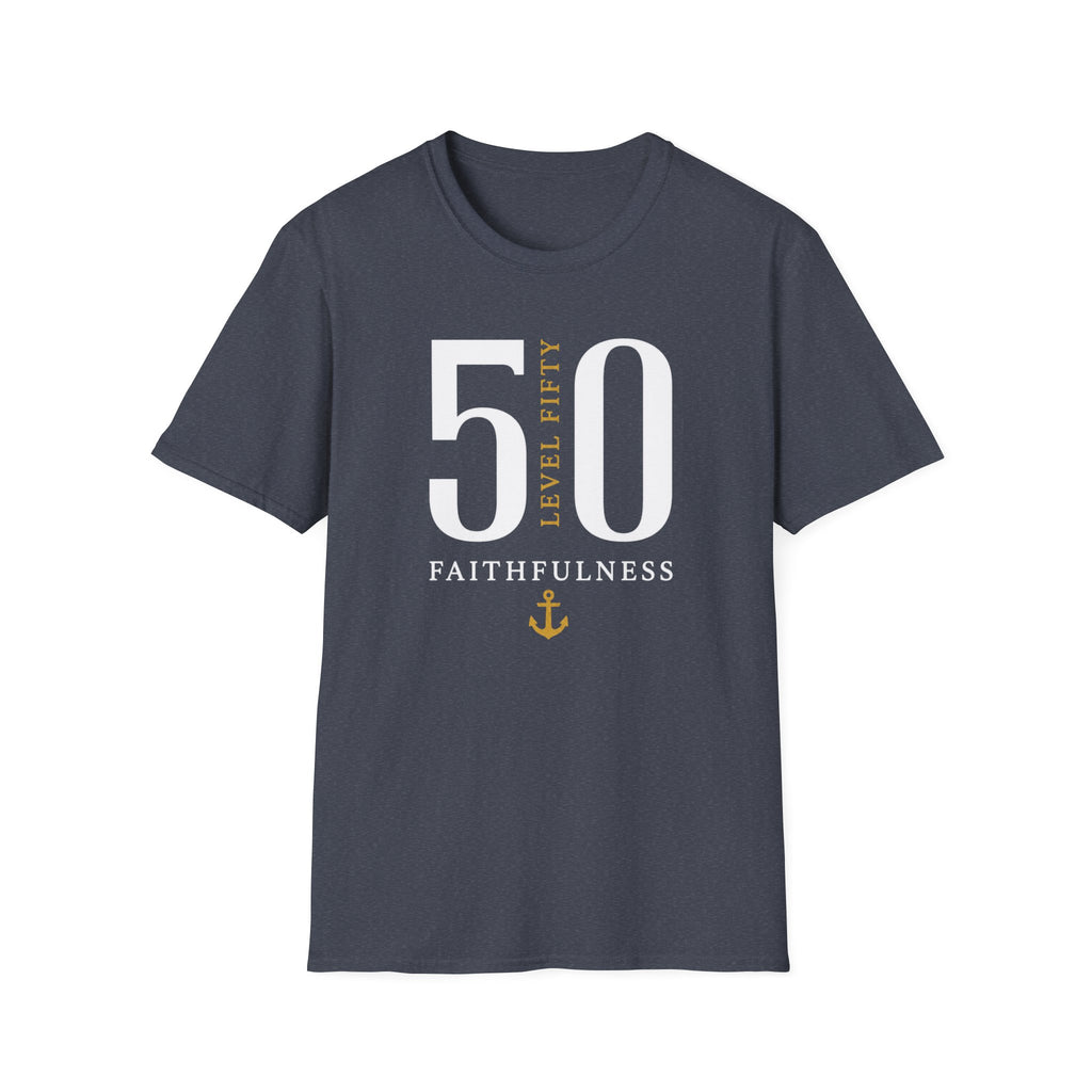 Level 50 Faithfulness T-Shirt