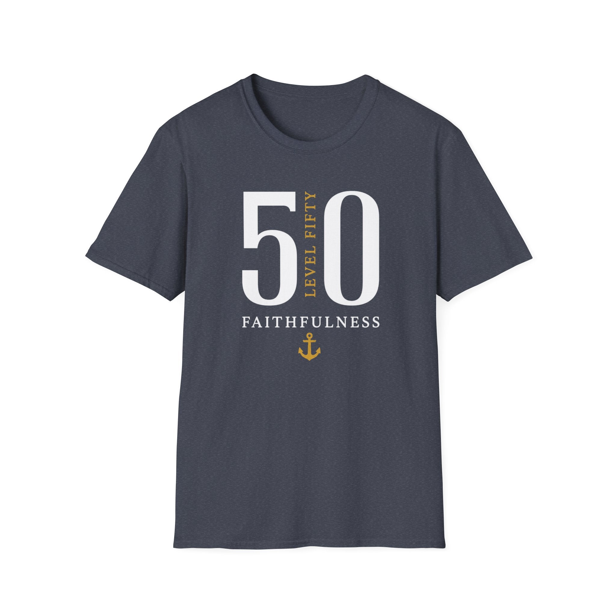 Level 50 Faithfulness T-Shirt