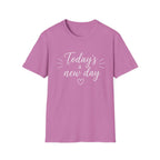 Today's a New Day T-Shirt