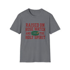 Raised on Hose Water T-Shirt