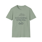 Standing Strong at 60 T-Shirt
