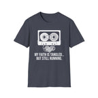 My Faith Is Tangled But Still Running T-Shirt