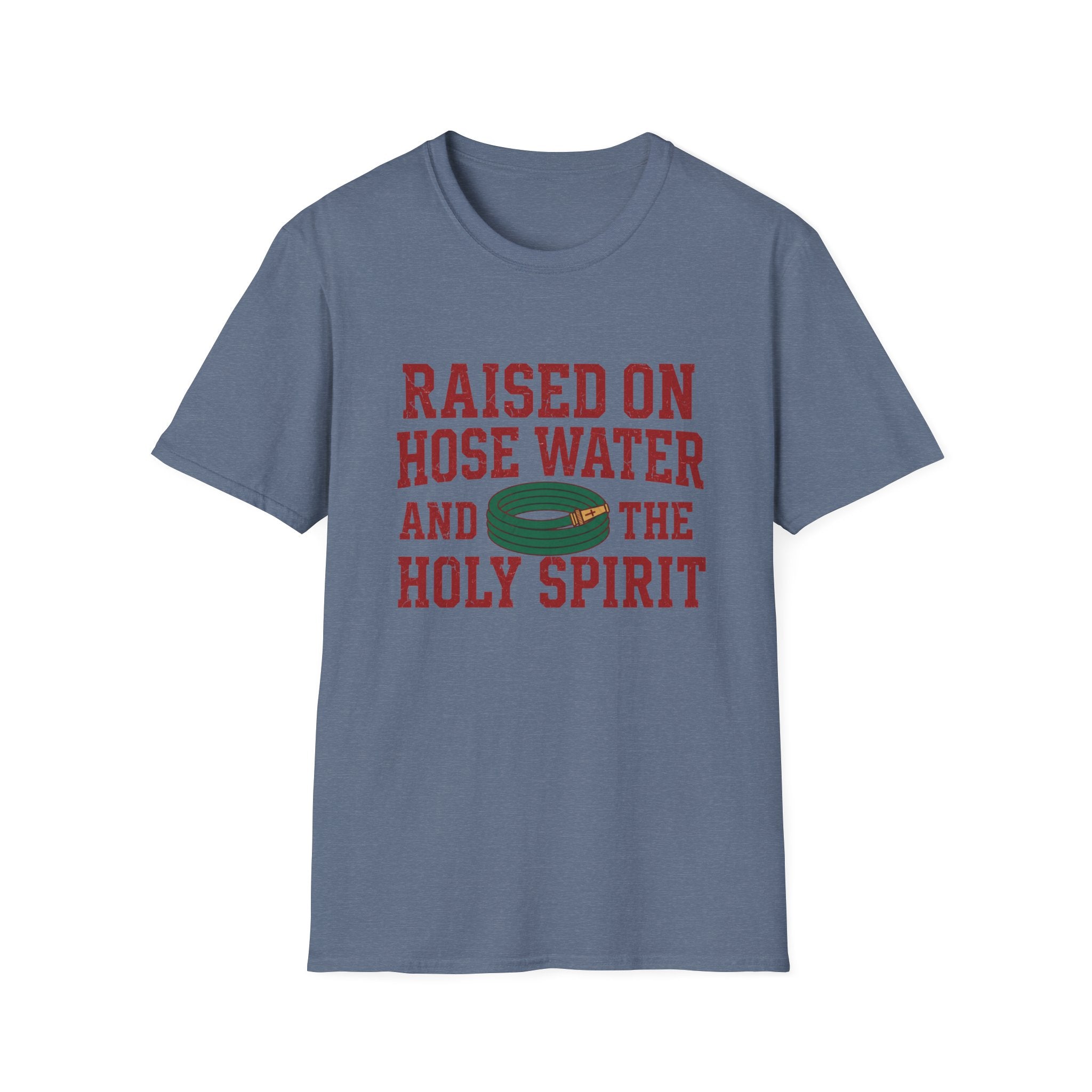 Raised on Hose Water T-Shirt