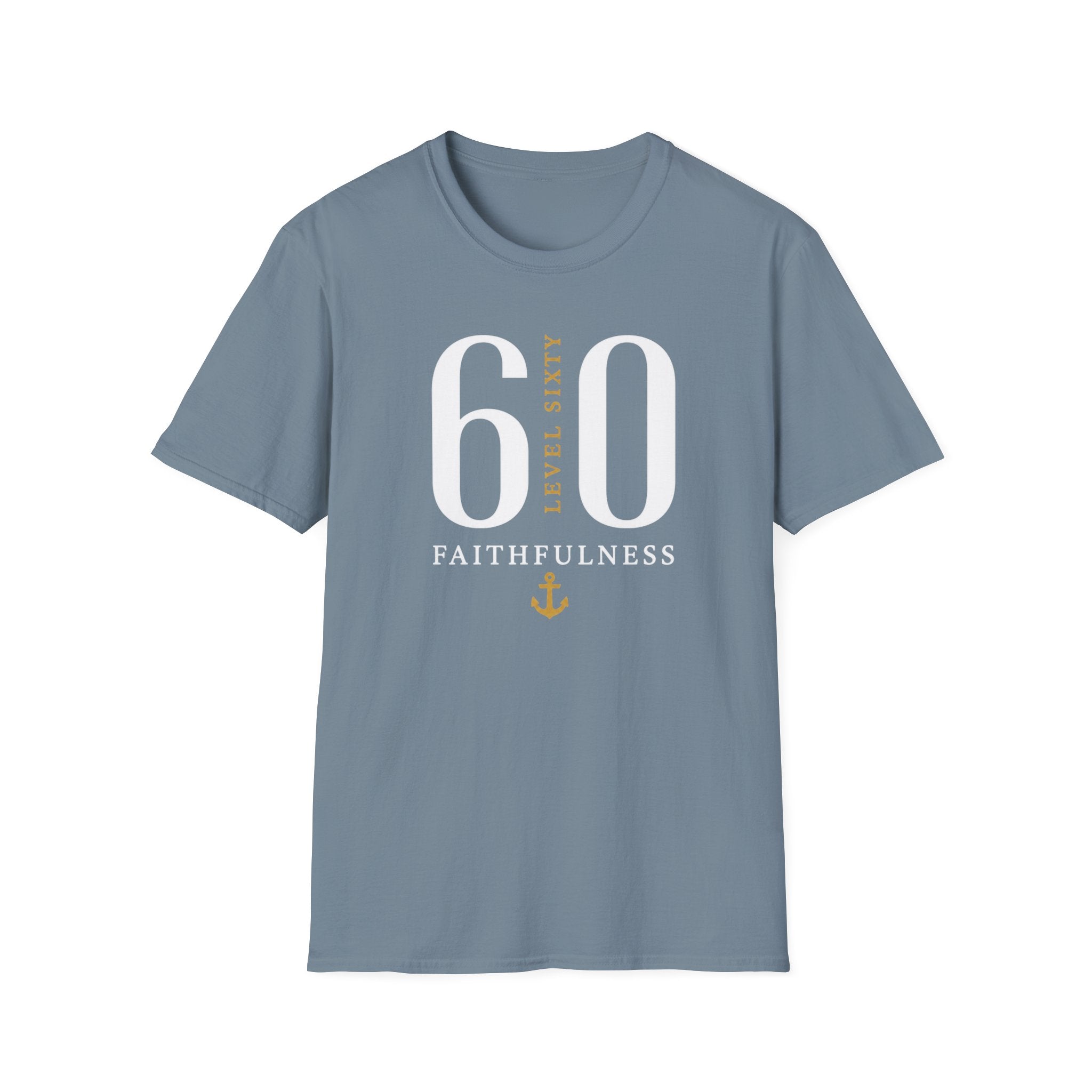 Level 60 Faithfulness T-Shirt