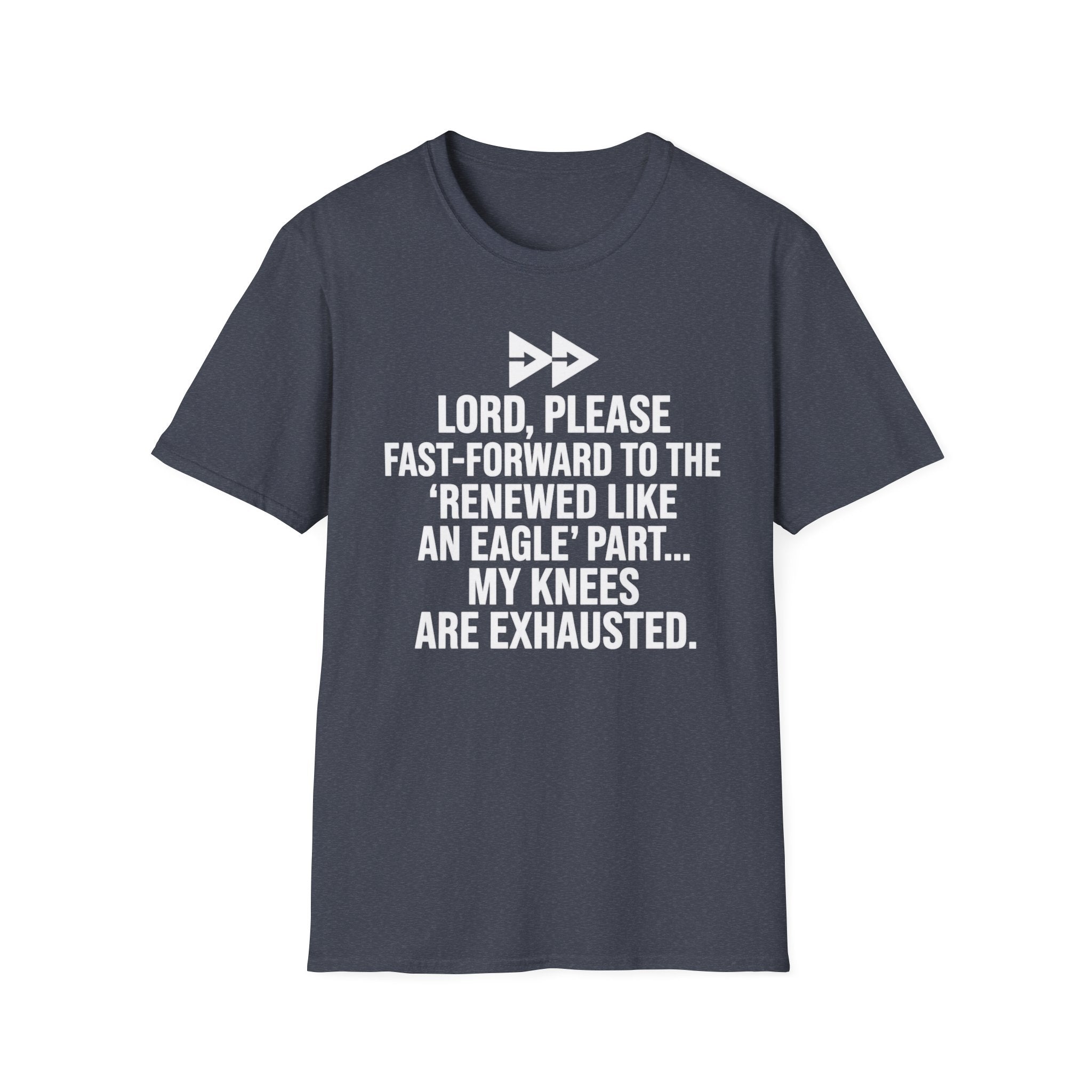Knees Are Exhausted T-Shirt