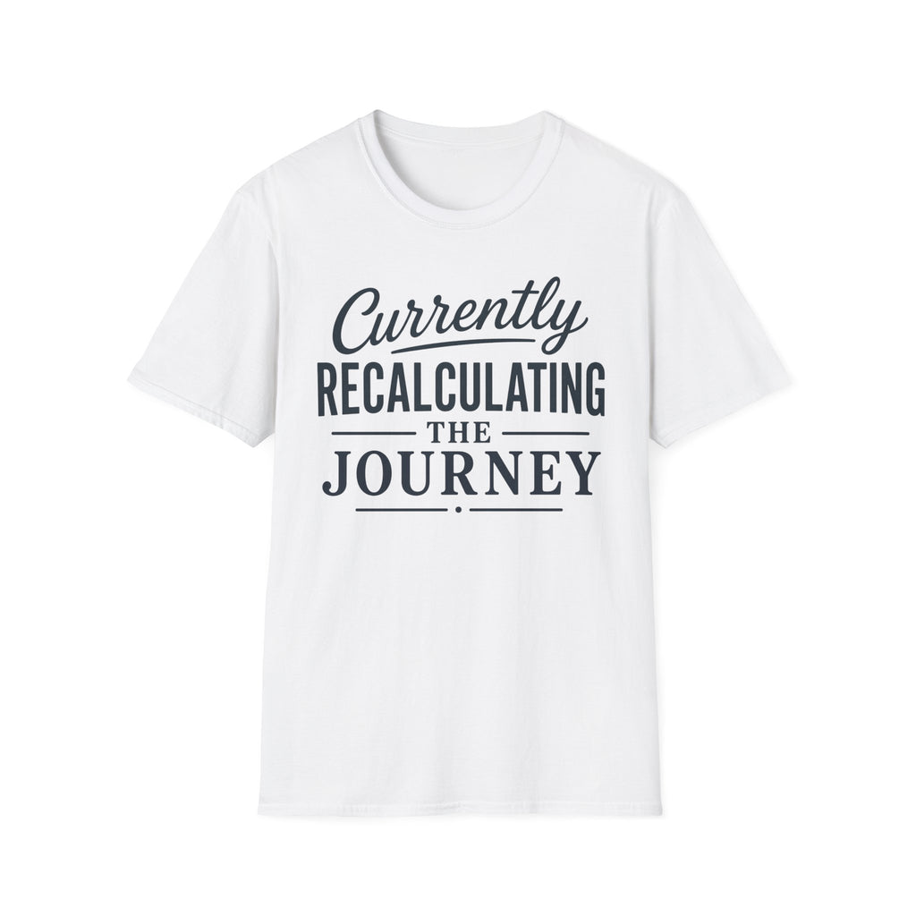 Currently Recalculating T-Shirt