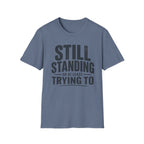 Still Standing T-Shirt