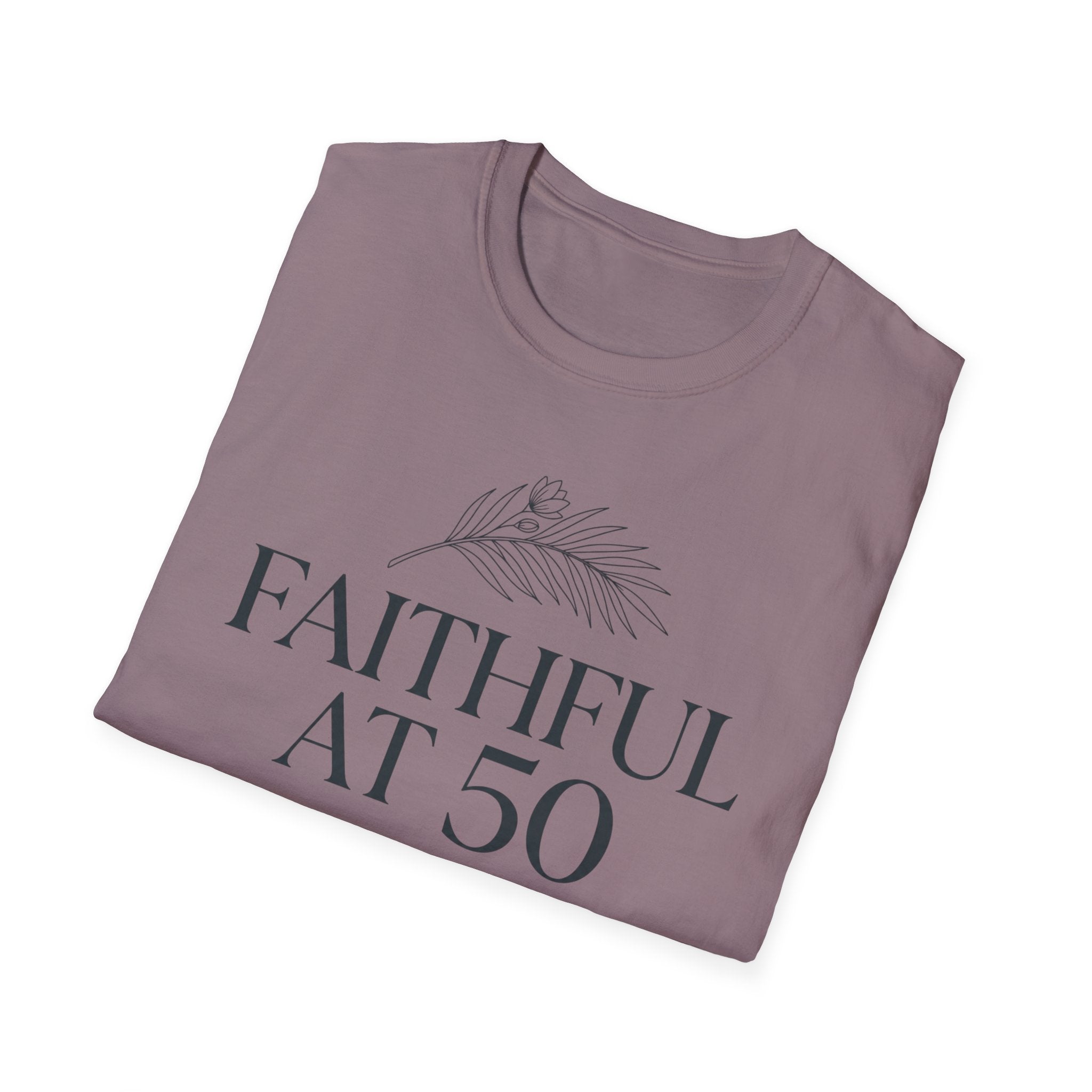 Faithful at 50 T-Shirt