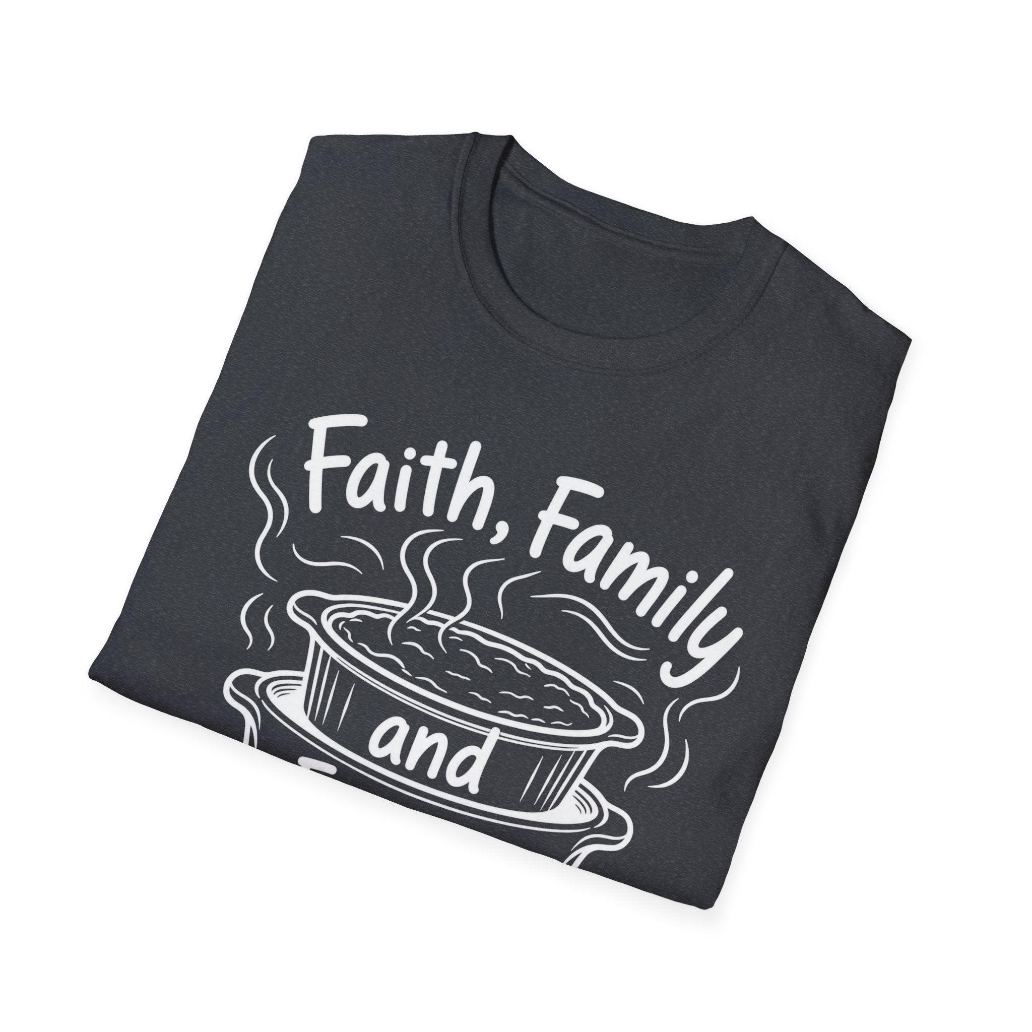 Faith, Family, and Freezer Meals T-Shirt