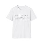 Vintage Soul with a Modern Mission T-Shirt