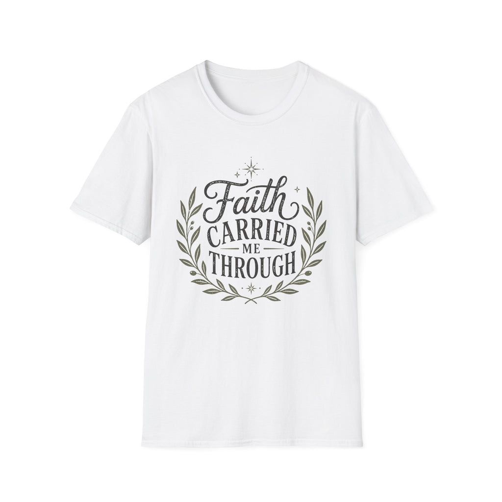 Faith Carried Me Through T-Shirt
