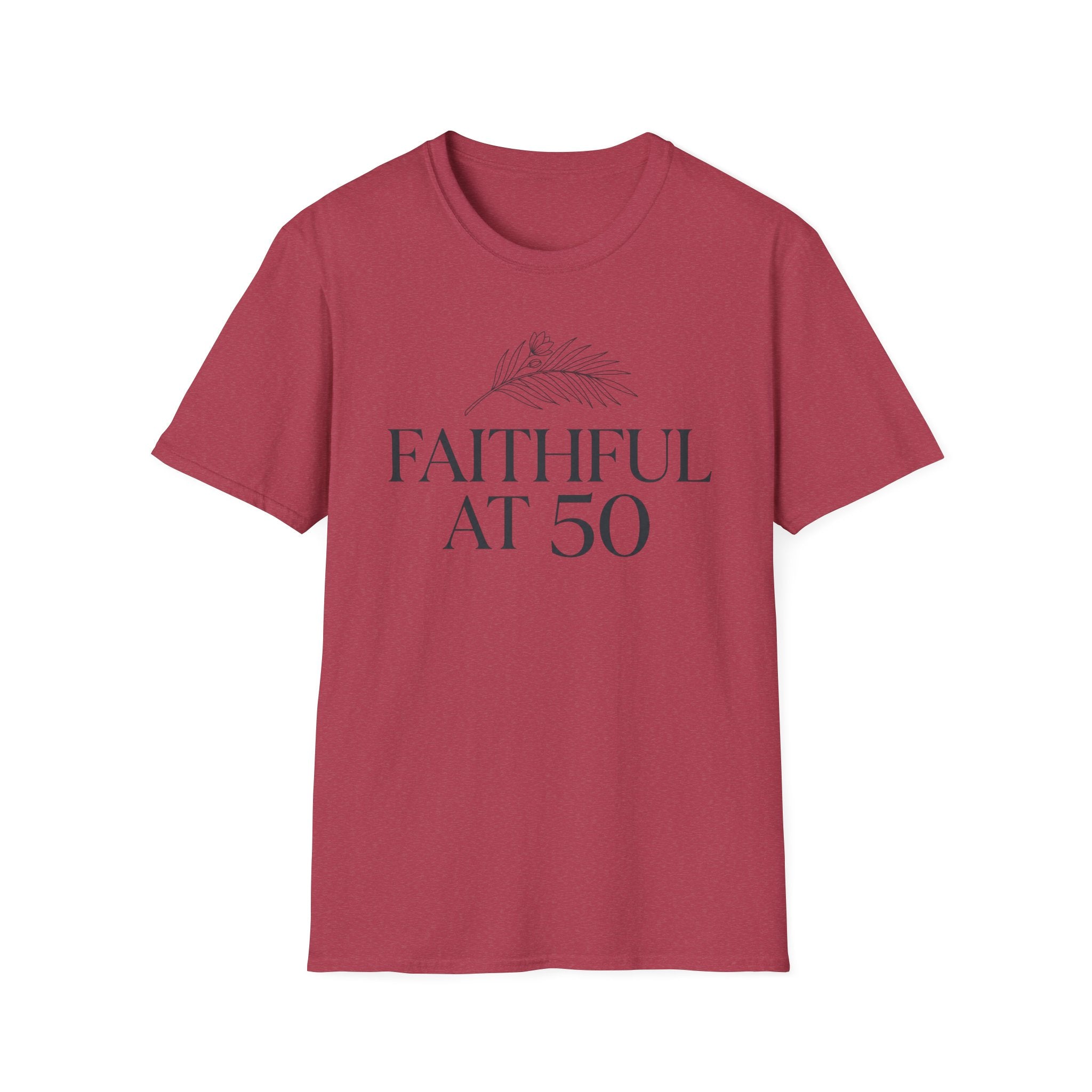 Faithful at 50 T-Shirt