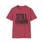 Still Standing Most Days T-Shirt