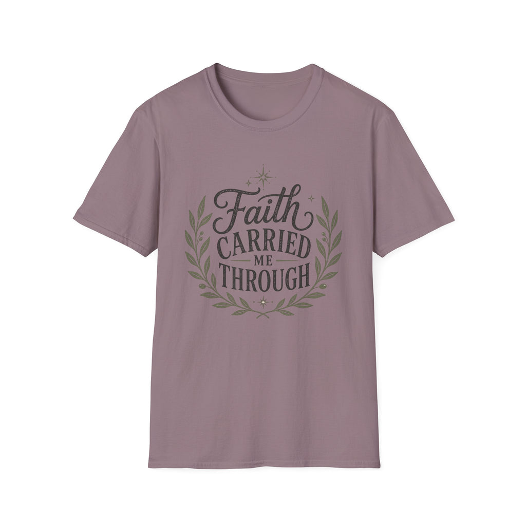 Faith Carried Me Through T-Shirt