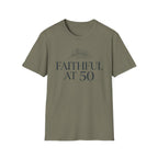 Faithful at 50 T-Shirt