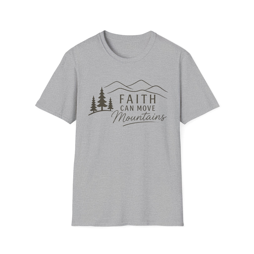 Faith Can Move Mountains T-Shirt