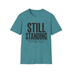 Still Standing Most Days T-Shirt
