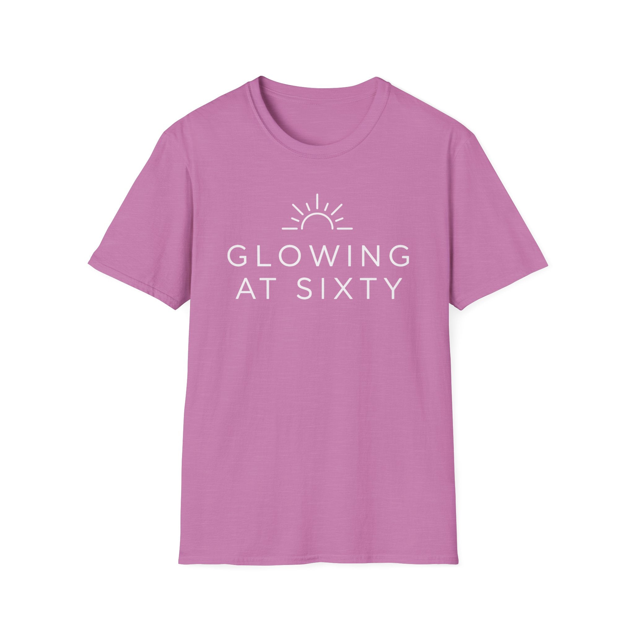 Glowing at Sixty T-Shirt