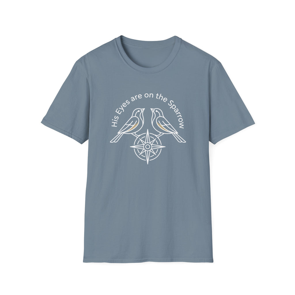 His Eyes are on the Sparrow T-Shirt