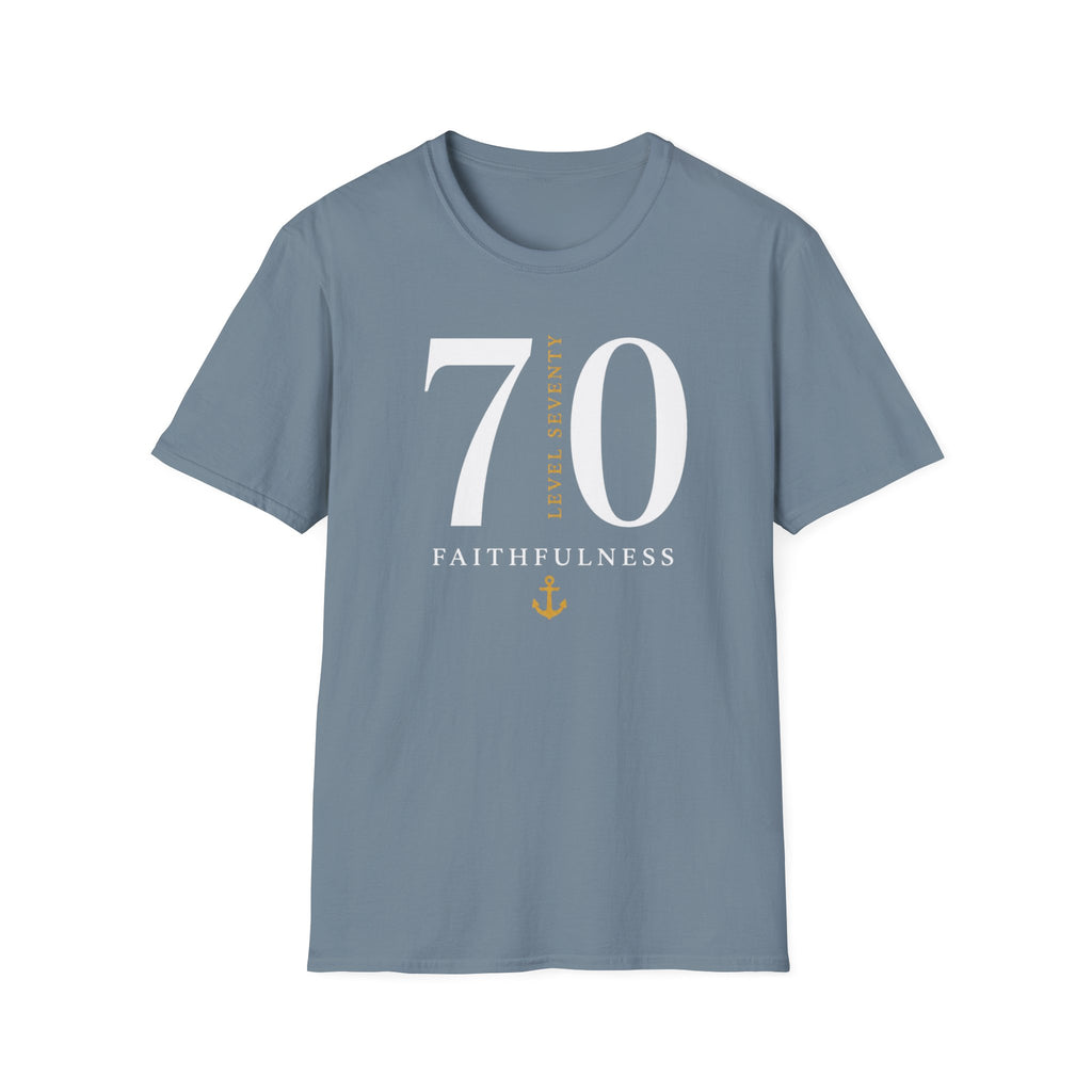 Level 70 Faithfulness T-Shirt