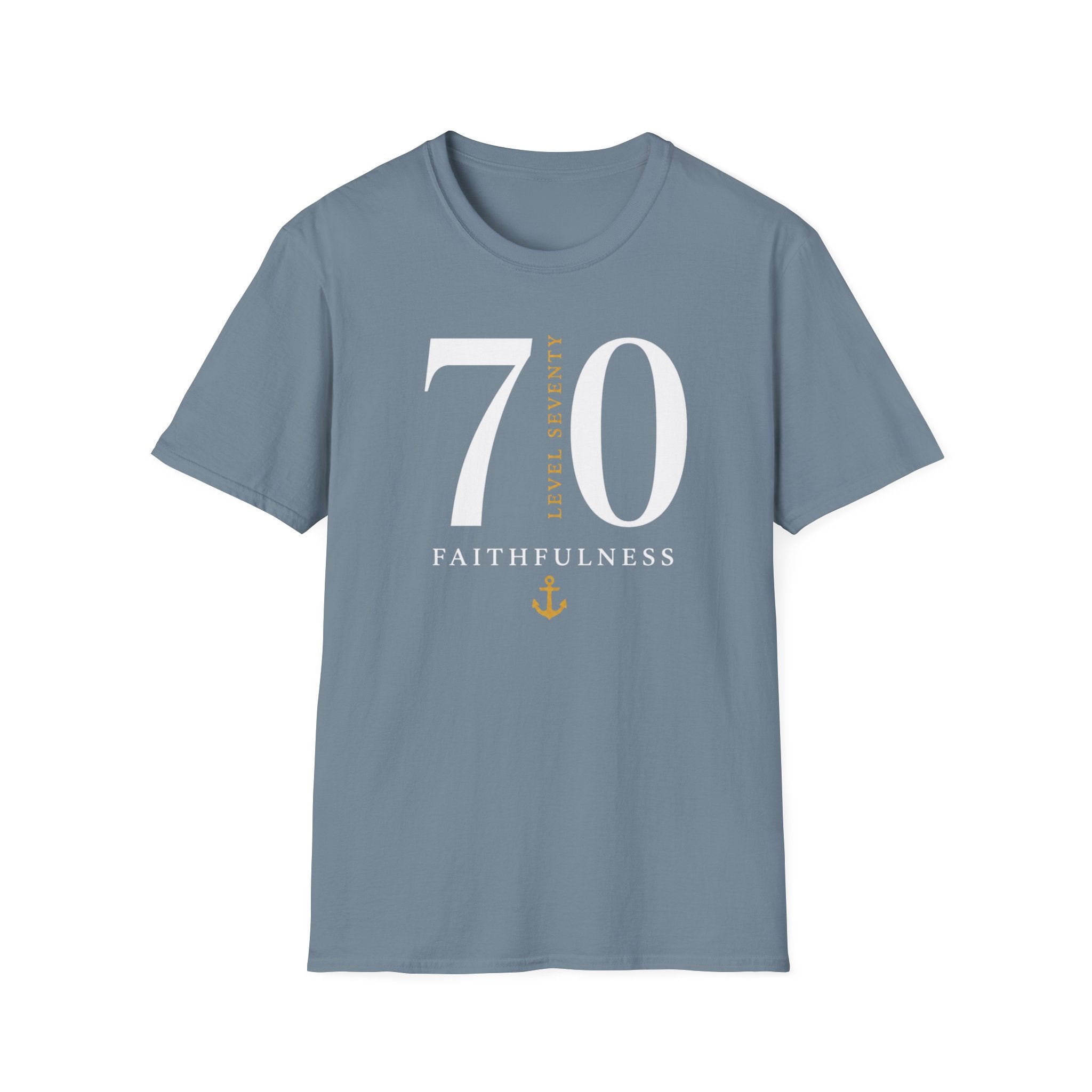 Level 70 Faithfulness T-Shirt