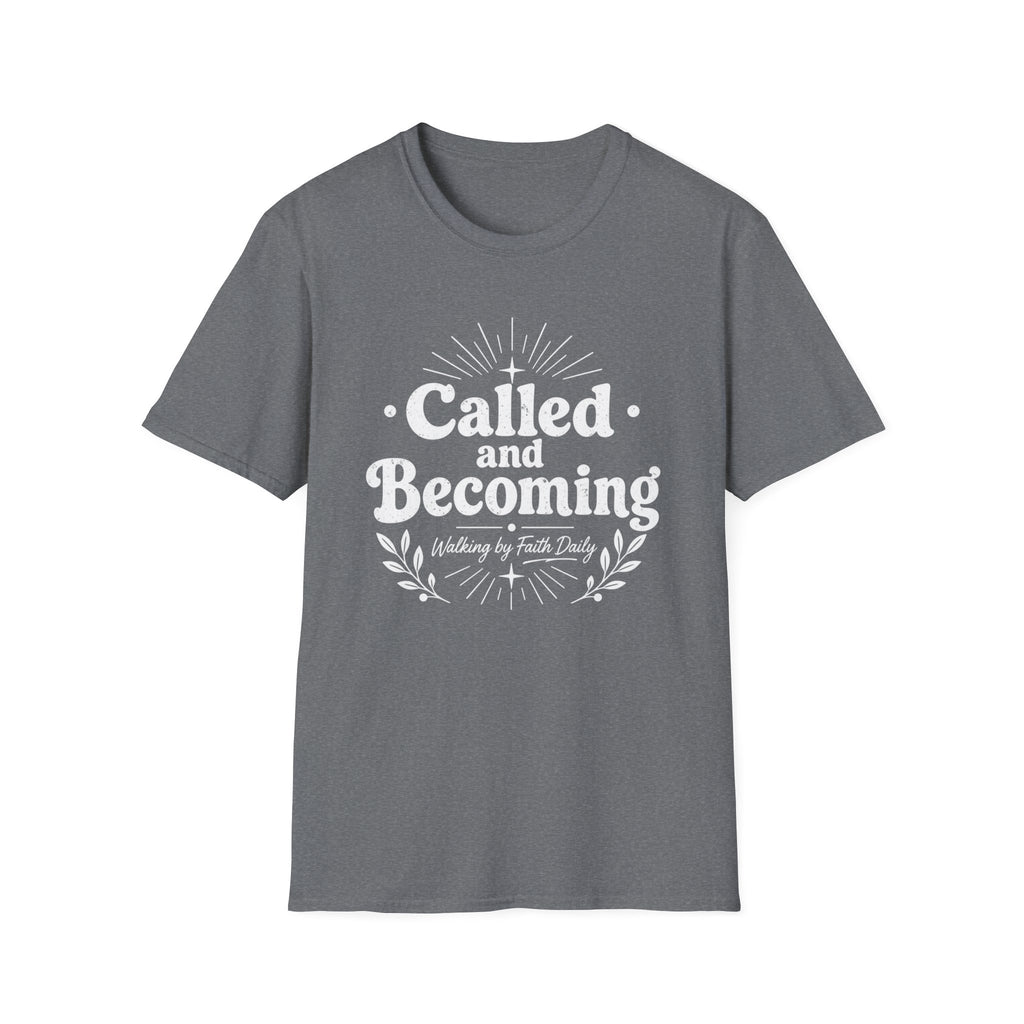 Walking By Faith Daily T-Shirt