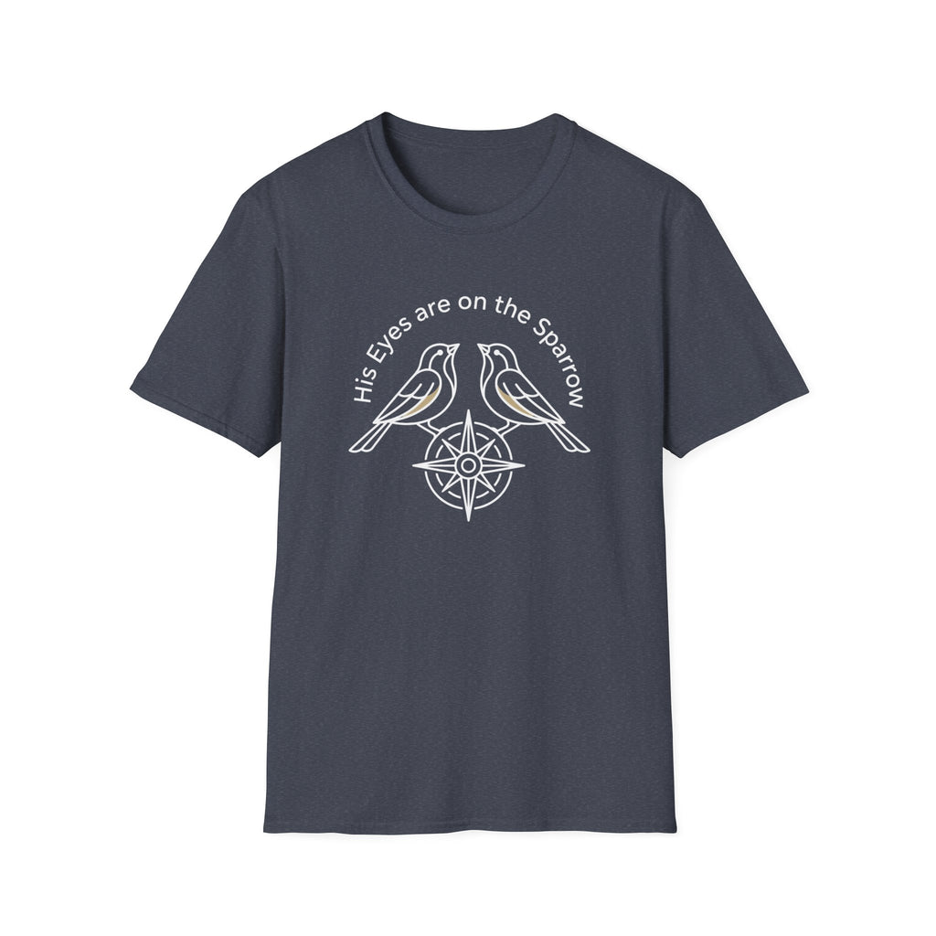 His Eyes are on the Sparrow T-Shirt