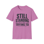 Still Standing T-Shirt