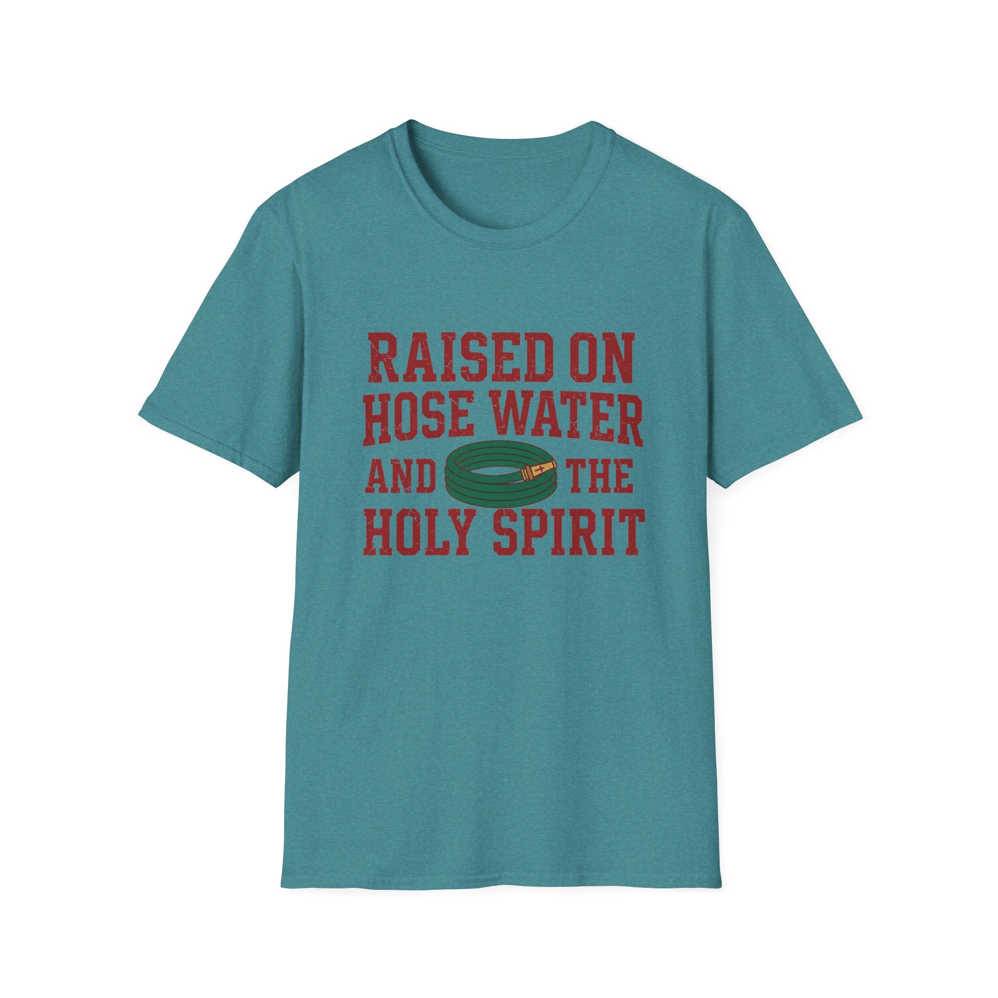 Raised on Hose Water T-Shirt