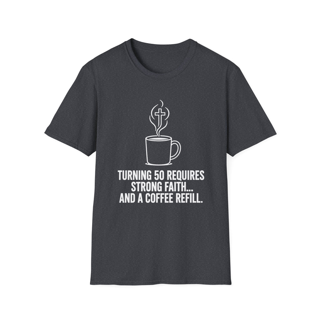 Strong Faith and Coffee T-Shirt