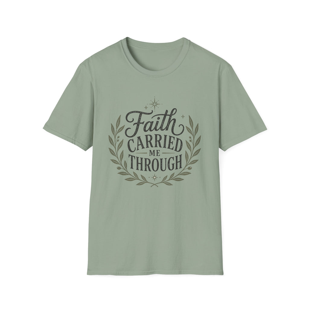 Faith Carried Me Through T-Shirt