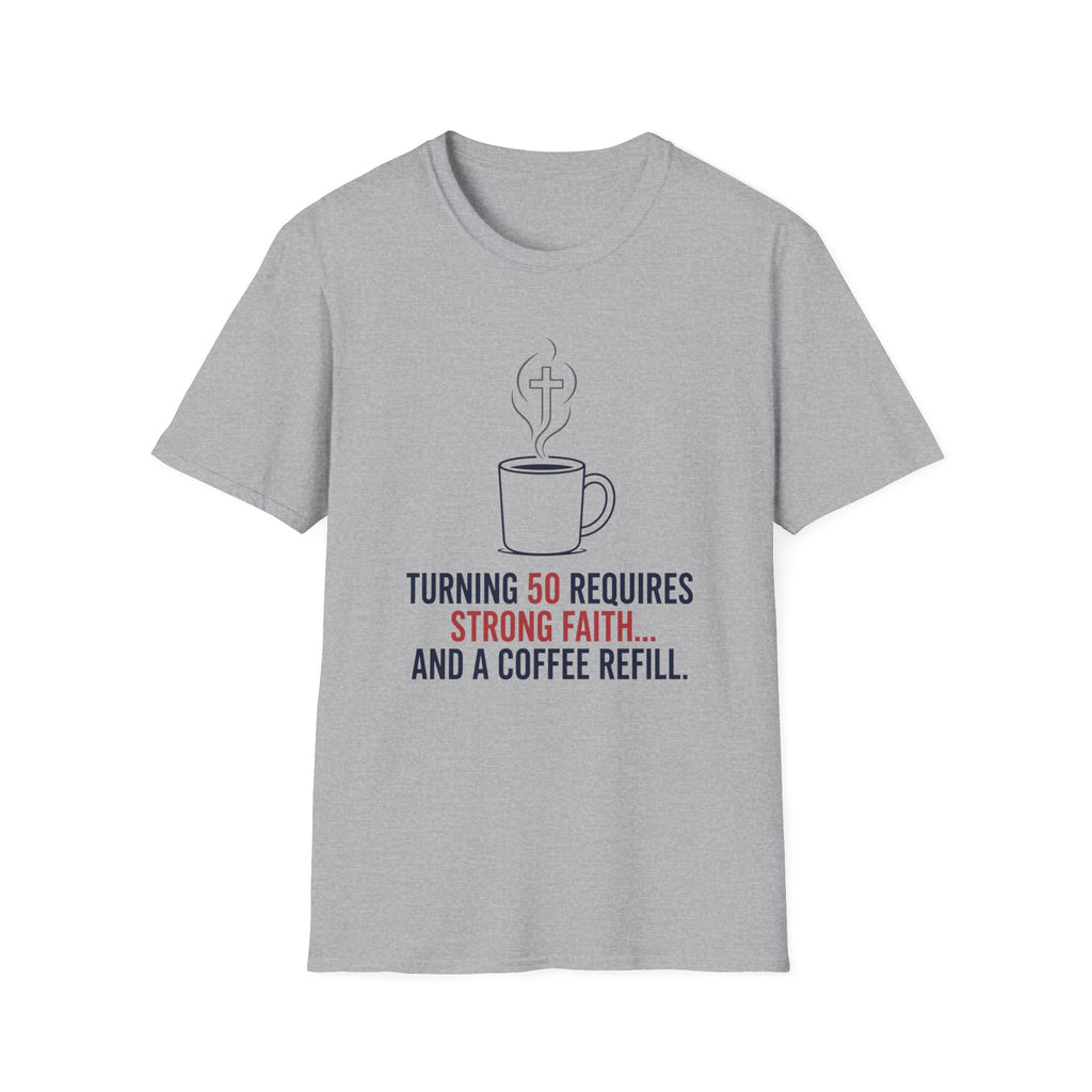 Strong Faith and Coffee T-Shirt