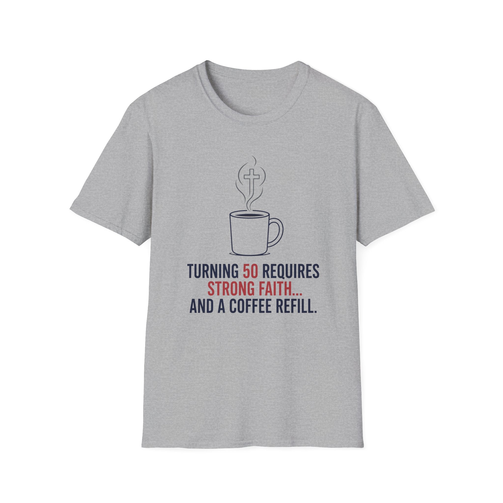 Strong Faith and Coffee T-Shirt