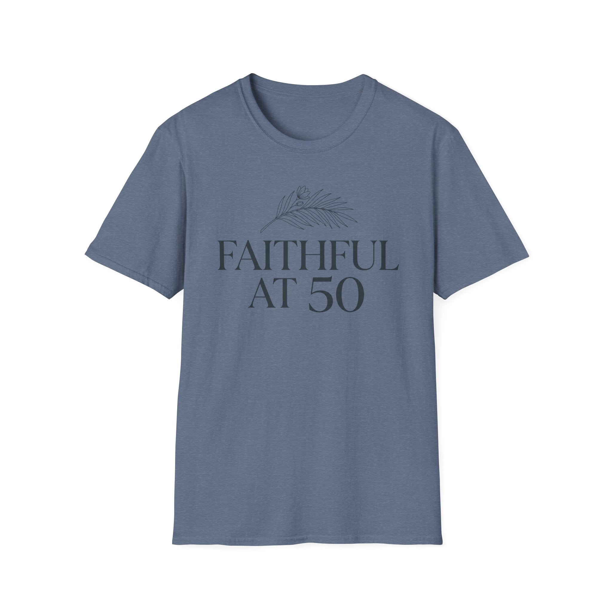 Faithful at 50 T-Shirt