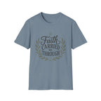Faith Carried Me Through T-Shirt