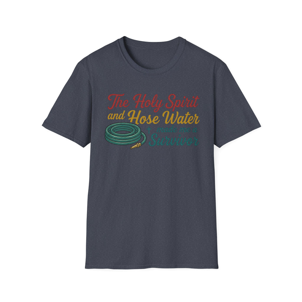 Hose Water Survivor T-Shirt