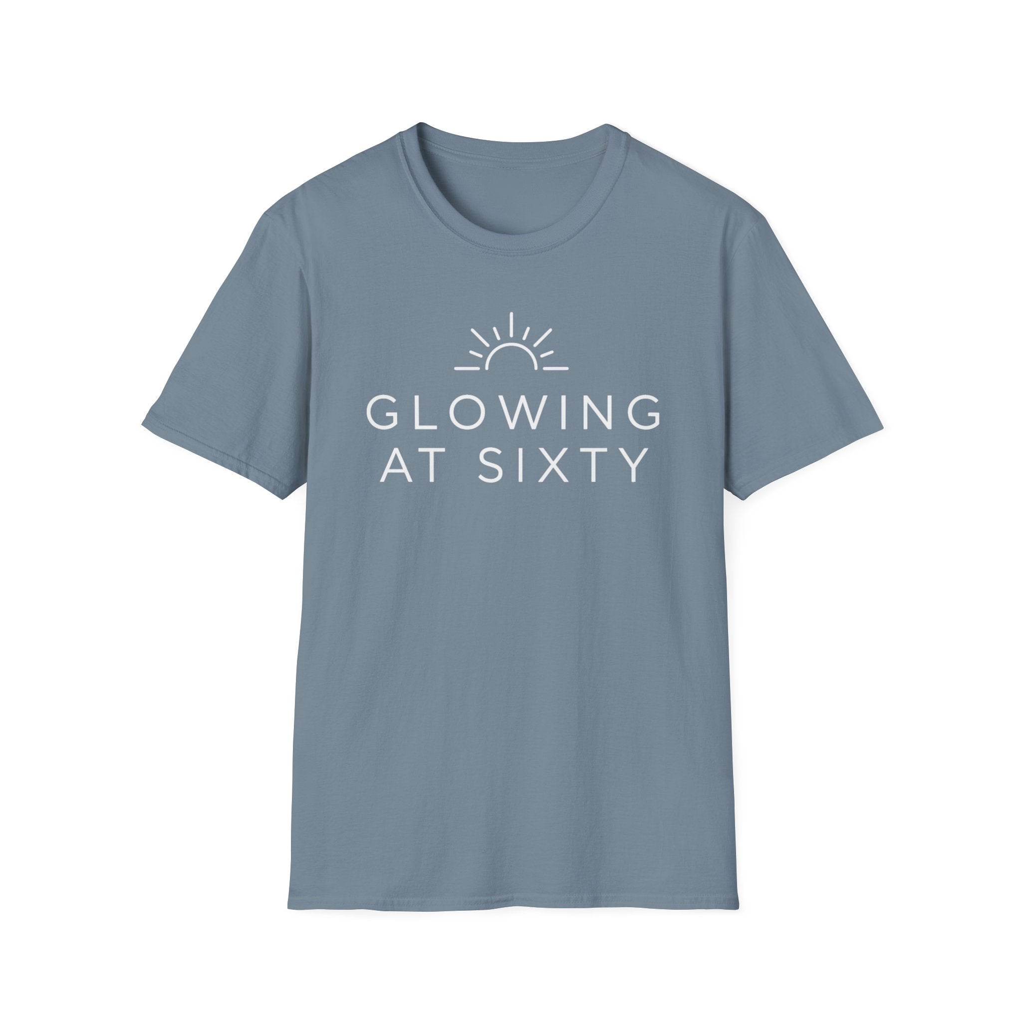 Glowing at Sixty T-Shirt