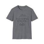 Standing Strong at 60 T-Shirt